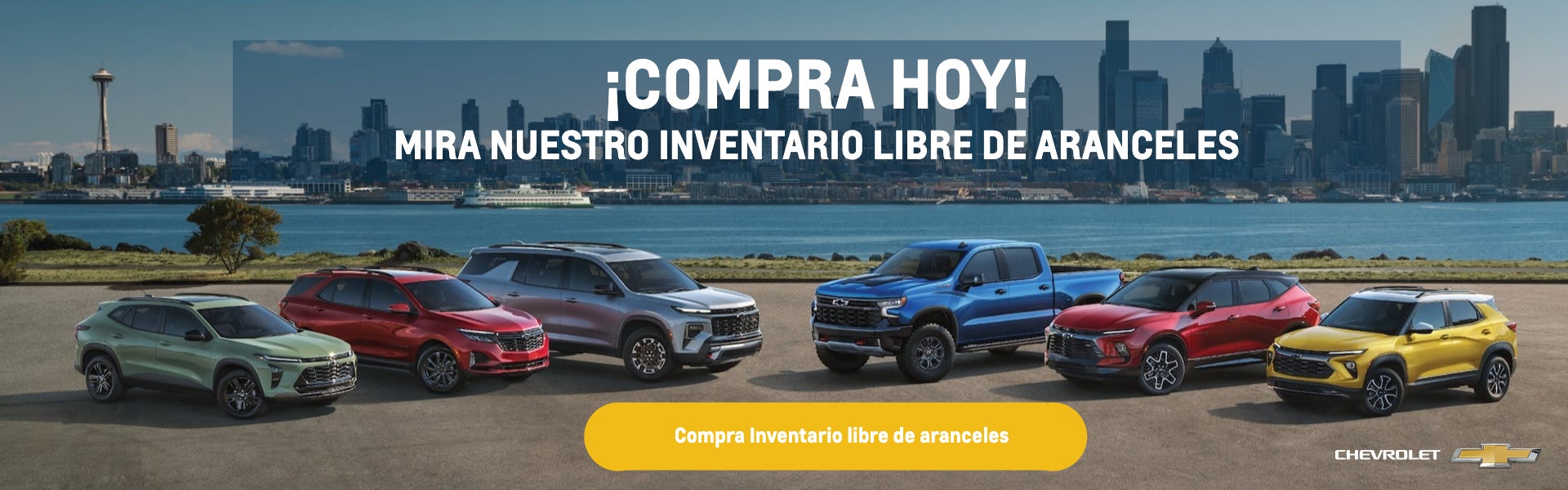 Chevy libre de aranceles.